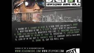 D. CA$H - Favorite Drug "Unsigned Hype Vol.2"