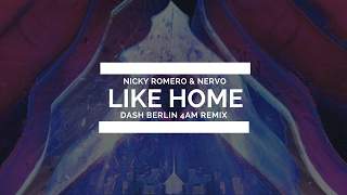 Nicky Romero &amp; NERVO - Like Home (Dash Berlin 4AM Remix) [Live @ ASOT 600]
