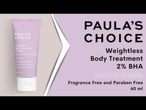 Weightless Body Care Treatment 2 BHA | Paulas Choice | #skincaresecrets #bodylotion #makeup