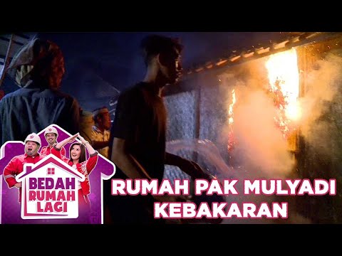 Waduhh Rumah Pak Mulyadi Kebakaran- Bedah Rumah Lagi