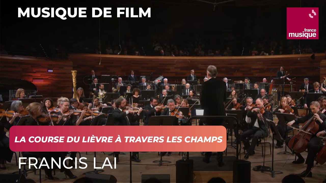 Miniature de la vidéo Francis Lai : La course du lièvre à travers les champs du film Francis Lai : Love Story, Un homme et une femme... - Auditorium de Radio France