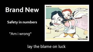Brand New - Am i wrong