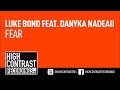 Luke Bond feat. Danyka Nadeau - Fear (Original ...