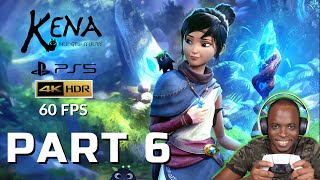 Kena Bridge of Spirits - GAMEPLAY WALKTHROUGH Part 6 FULL GAME - PS5 4k HDR 60FPS