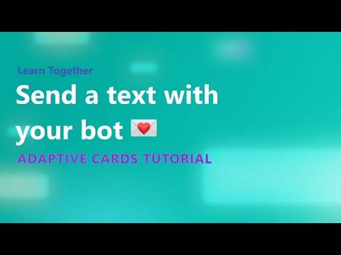 Build Adaptive Cards for your bot responses Part 5
