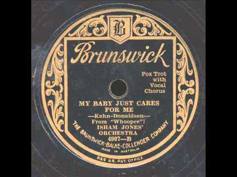 My Baby Just Cares For Me : Isham Jones and His Orchestra