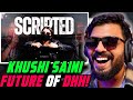 KHUSHI Scripted Reaction AFAIK