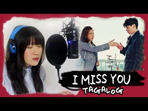 [TAGALOG] I MISS YOU-Soyou 소유 (Goblin 도깨비 OST) MV+Lyrics by Marianne Topacio