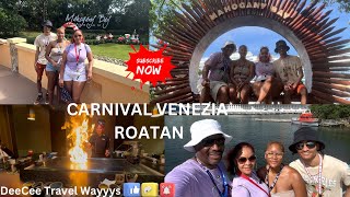 Carnival Venezia New Years Day 2025/ Wonderful Dinner At Bonsai Teppanyaki Amazing / A Day In Roatan