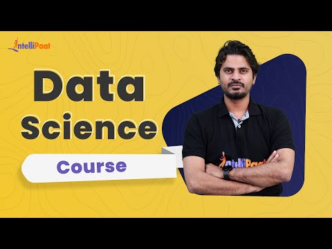 Data Science Course Data Science Training Data Science Course For Beginners Intellipaat