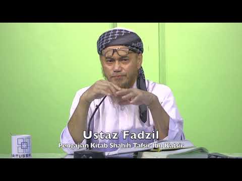 20221005 Ustaz Fadzil : Pengajian Kitab Shahih Tafsir Ibn Katsir