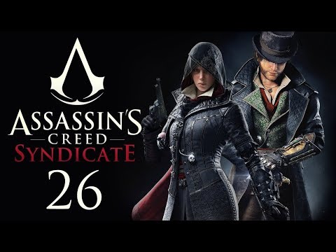 Assassin’s Creed Syndicate прохождение - Часть 26 (Личная охрана)