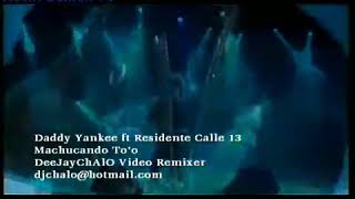 Daddy Yankee ❌ Calle 13 - Machucando To&#39;o