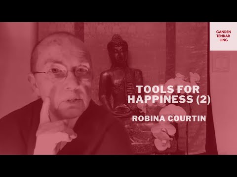 Tools for Happiness (2) – Ven. Robina Courtin