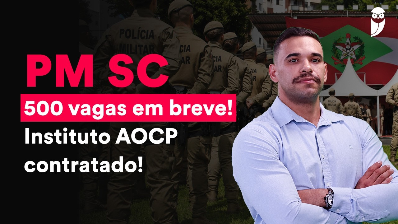 PM SC - Instituto AOCP - Aprenda tudo sobre a Banca