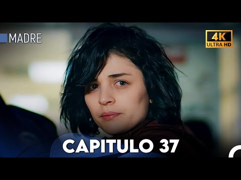 Madre Capitulo 37 (Doblada En Español) 4K