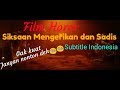 FILM HOROR SIKSAAN MENGERIKAN DAN SADIS FULL MOVIE Sub Indonesia SEREM BANGET