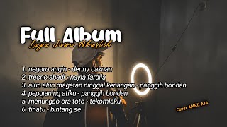 Download lagu FULL ALBUM LAGU JAWA AKUSTIK ( negoro angin, tresno abadi, alun alun magetan ninggal kenangan ) mp3
