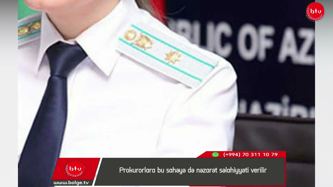 Prokurorlara bu sahəyə də nəzarət səlahiyyəti verilir