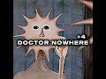 Doctor Nowhere Vs Foxymations