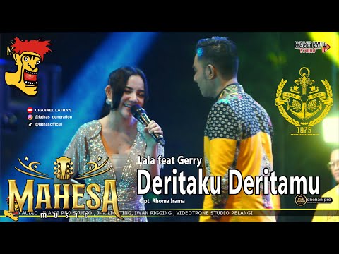 GERLA (GERRY & LALA) - DERITAKU || COVER [MAHESA MUSIC] LIVE PERFOM LATHA'S 2024 ||