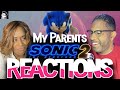 My Parents React to the Sonic Movie 2 Trailer!