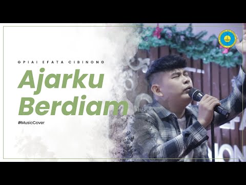 GPIAI Efata Cibinong - Ajarku Berdiam
