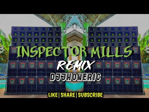 INSPECTOR MILLS - DJ JHON ERIC REMIX 2024