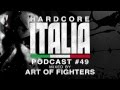 Hardcore Italia - Podcast #49 - Mixed by Art of ...