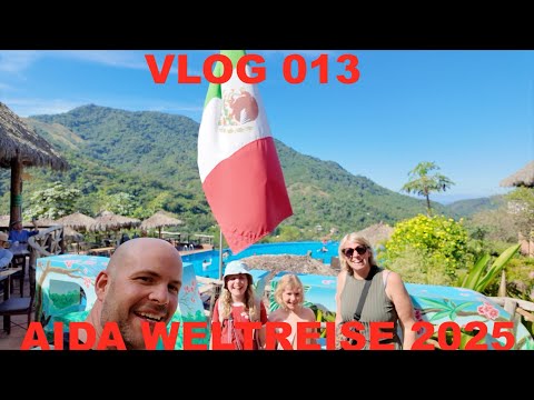 Aida World Cruise 2025 - VLOG 013 - Guatemala and Mexico Puerto Vallata