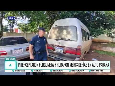 Roban mercaderías en Alto Paraná.