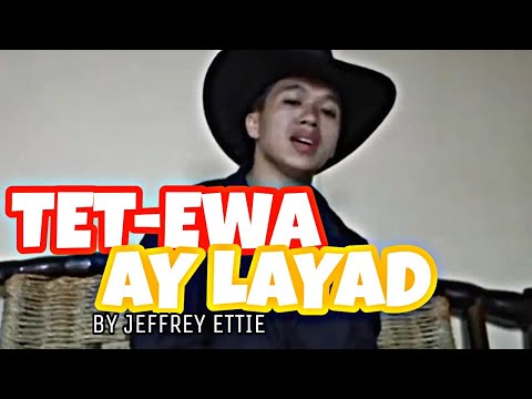 Tet-ewa Ay Layad by: Jeffrey Ettie (Pan-Abatan Records)