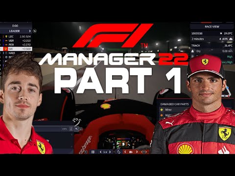 F1 MANAGER 22 - FERRARI CAREER MODE - PART 1 - BAHRAIN GRAND PRIX