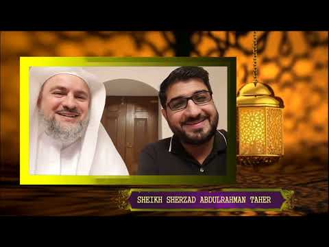 Shaykh Sherzar Abdulrahman Taher Best Wishes | | Zia Ul Haq | Road to Masjid