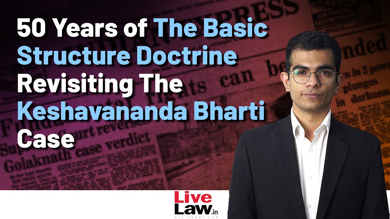 Keshavananda Bharti Case, Explained | 50 Years of Basic Structure Doctrine