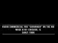 Radio Commercial For WB Show Savannah On Q101 1996