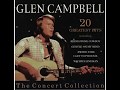 Glen Campbell The Concert Collection