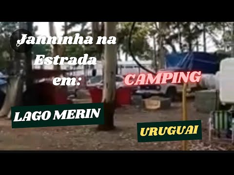 Camping Lago Merin em Rio Branco Uruguai 😍