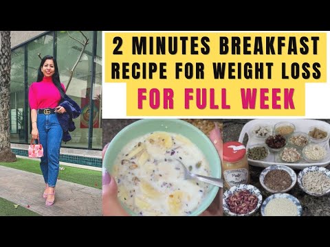 Breakfast Recipe for Weight Loss for Full Week | Quick Easy Healthy Breakfast Recipe | Fat to Fab