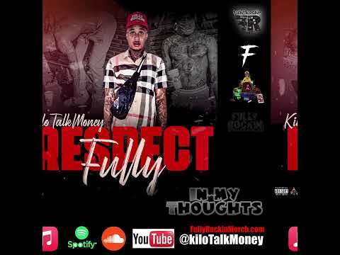 KiloTalkMoney - In My Thoughts (Official Audio)