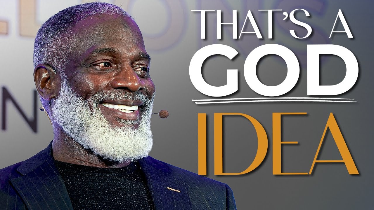 You Don’t Need a Good Idea You Need a God Idea