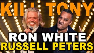 KILL TONY #508 - RON WHITE + RUSSELL PETERS