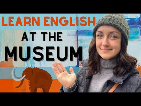 Aprenda inglês no MUSEU 🏛- Uma aula visual || Vocabulário e frases no museu