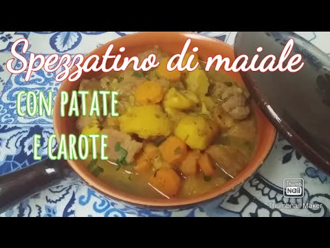 Spezzatino di maiale con patate e carote