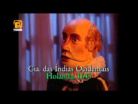 500 anos: o Brasil - Colônia na TV - Na companhia dos holandeses