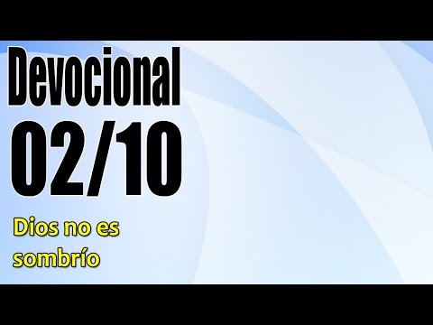 Dios no es sombrío. Devocional John Piper solid joys 02/10