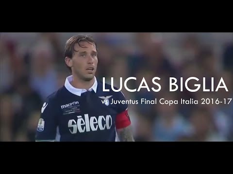 Lucas Biglia vs Juventus (17/05/2017) | Final Copa Italia