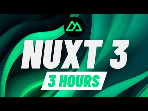 Learn Nuxt 3 — Full course for beginners 3 hours 2023