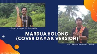 Download lagu Mardua Holong(Dayak Version)_Priyadi Gagas Talino mp3 Download lagu Mardua Holong(Dayak Version)_Priyadi Gagas Talino mp3