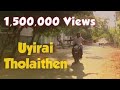 Download Lagu UYRAI THOLAITHEN ATHE UNNIL THAANO ORGINAL VIDEO SONG  UDAYA  DHILIP VARMAN  TAMIL MUSIC ALBUM Mp3 Free